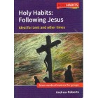 2nd Hand - Holy Habits: Following Jesus By Andrew Roberts